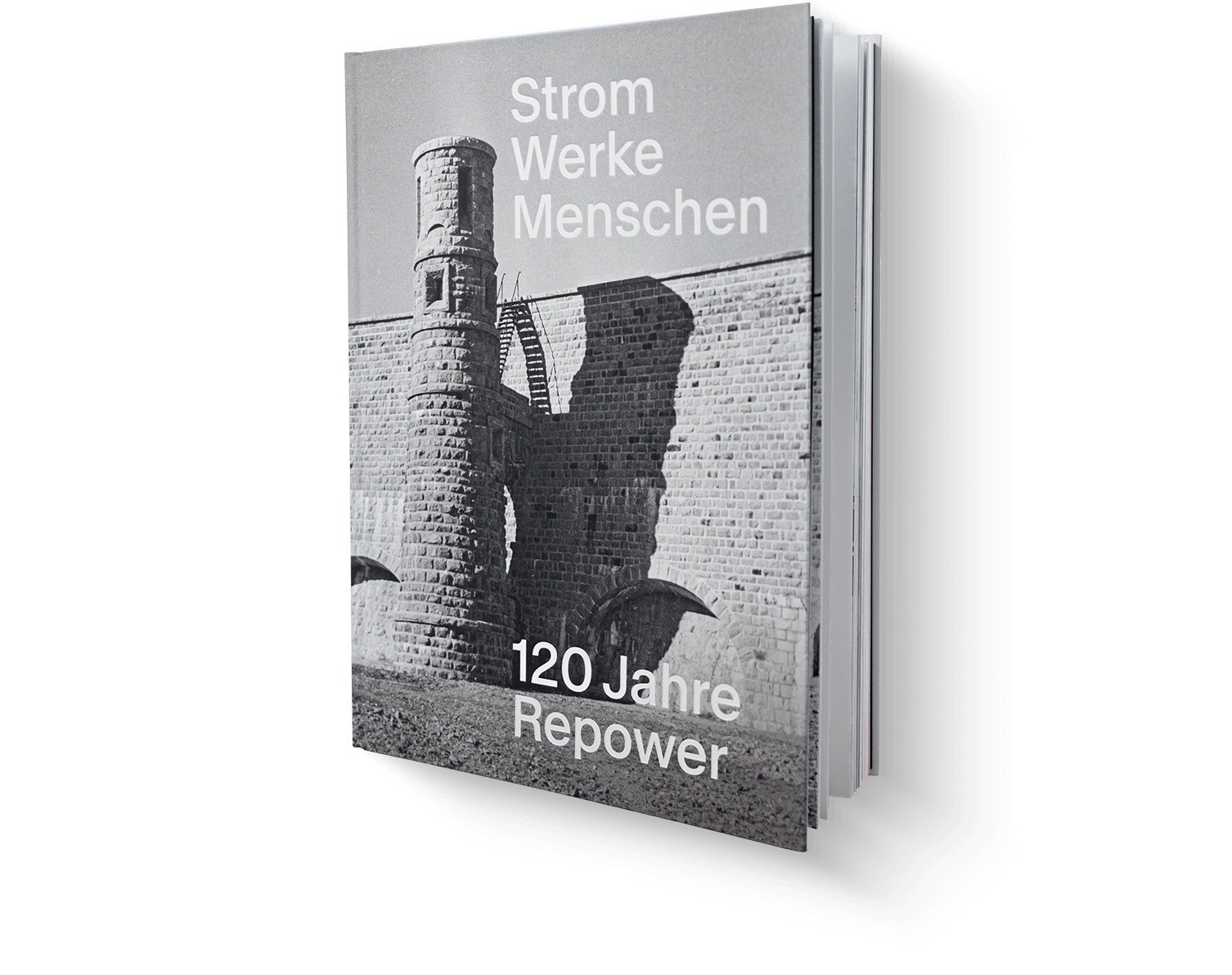 Buchcover: „Strom Werke Menschen – 120 Jahre Repower“ mit historischer Schwarzweissaufnahme eines Kraftwerks.